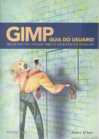 GIMP - Guia do Usuário, 2ª Edição
