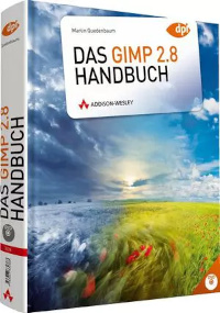 Das GIMP 2.8 Handbuch