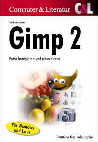 GIMP 2 Fotos korrigieren und retuschieren