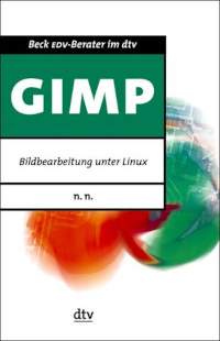 GIMP Bildbearbeitung unter Linux
