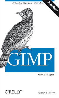 GIMP – kurz & gut: 2. Auflage