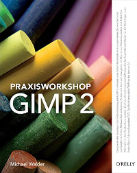 Praxisworkshop GIMP 2