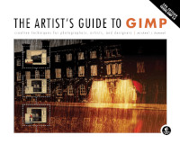 The Artist's Guide to GIMP, 2nd Edition