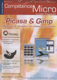 Picasa et GIMP - Organisez et retouchez vos photos gratuitement