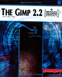 The GIMP 2.2 pour PC, Mac et Linux