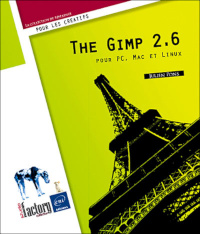 The GIMP 2.6 pour PC, Mac et Linux