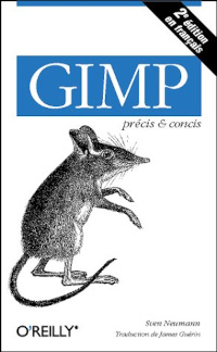 GIMP - précis & concis, 2e édition