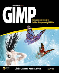 GIMP Manuel de référence pour l'édition d'images en logiciel libre