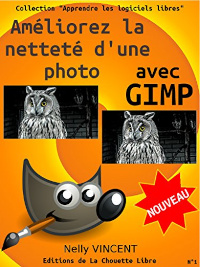 Améliorez la netteté d'une photo avec GIMP